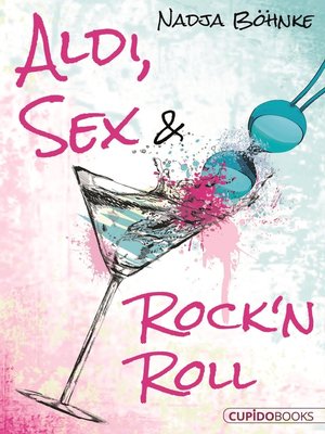 Aldi, Sex & Rock'n Roll - ebook